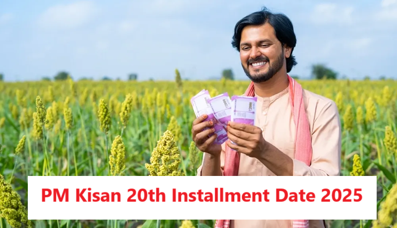 PM Kisan 20th Installment Date 2025.